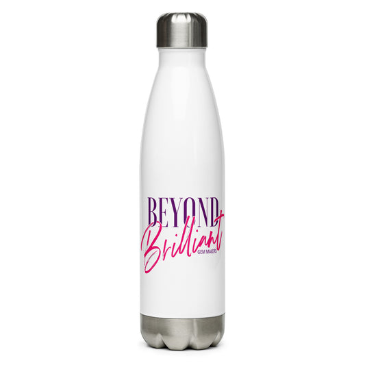 Beyond Brilliant Stainless Steel Water Bottle
